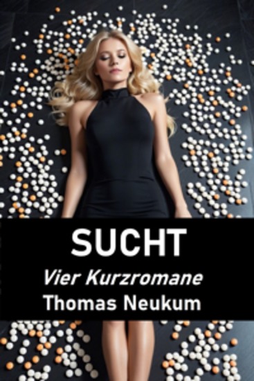 Sucht - Vier Kurzromane - cover