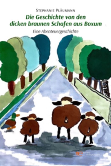 Die Geschichte von den dicken braunen Schafen aus Boxum - cover