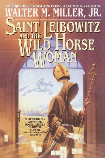 Saint Leibowitz and the Wild Horse Woman - cover