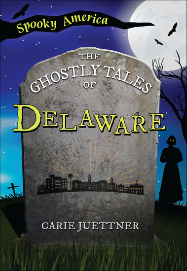The Ghostly Tales of Delaware - cover
