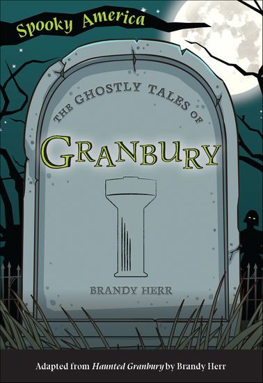 The Ghostly Tales of Granbury - cover