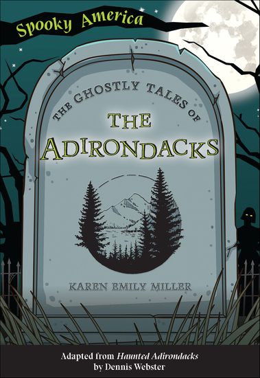 The Ghostly Tales of the Adirondacks - cover
