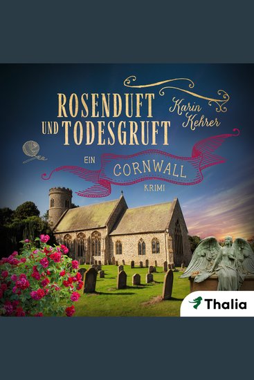Rosenduft und Todesgruft - Ein Cornwall-Krimi - cover