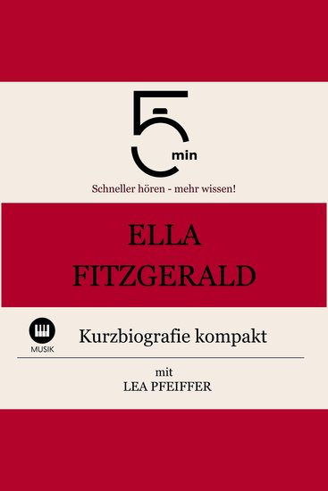 Ella Fitzgerald: Kurzbiografie kompakt - 5 Minuten: Schneller hören – mehr wissen! - cover