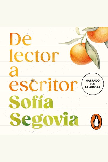 De lector a escritor - El manual para contar historias efectivas e inolvidables - cover