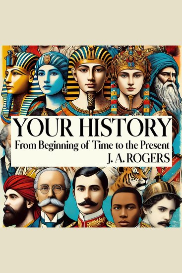 Your History: From Beginning of Time to the Present - cover