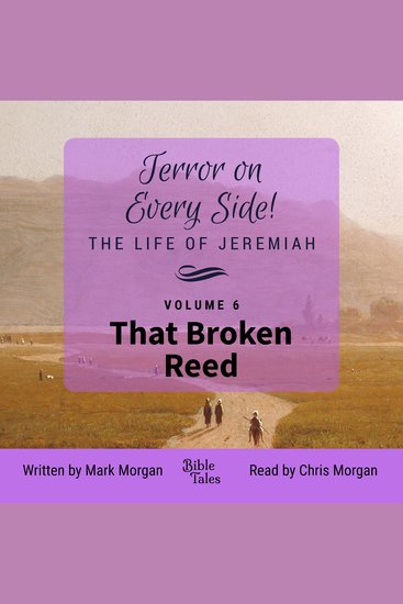 Terror on Every Side! The Life of Jeremiah Volume 6 – That Broken Reed - cover