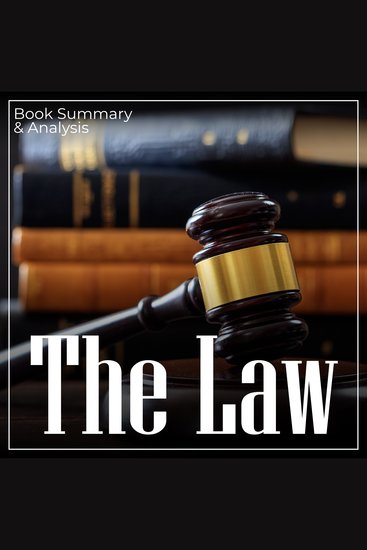 Law The: Book Summary & Analysis - cover