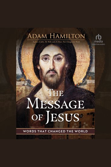 The Message of Jesus - Words That Changed the World - cover
