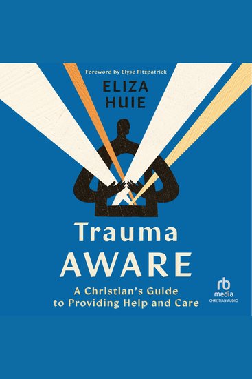 Trauma Aware - A Christian's Guide to Providing Help and Care - cover