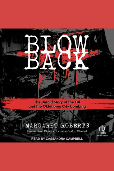 Blowback - The Untold Story of the FBI and the Oklahoma City Bombing - cover