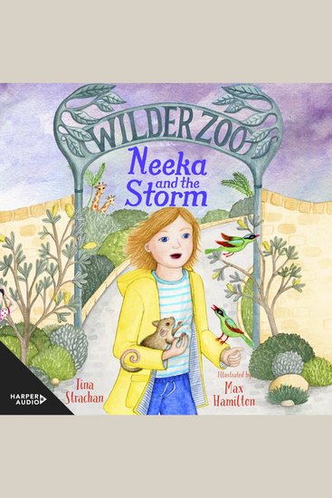 Neeka and the Storm (Wilder Zoo #2): The sequel to the adventurous illustrated fiction series about living at a zoo! - cover
