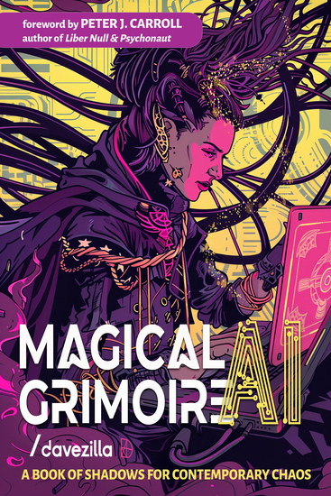 Magical AI Grimoire - A Book of Shadows for Contemporary Chaos - cover