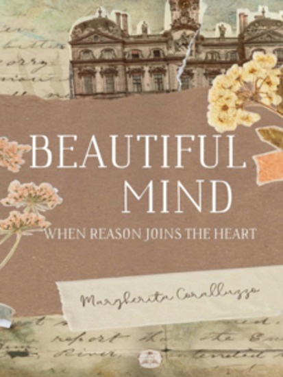 Beautiful Mind - When Reason Joins Heart - cover