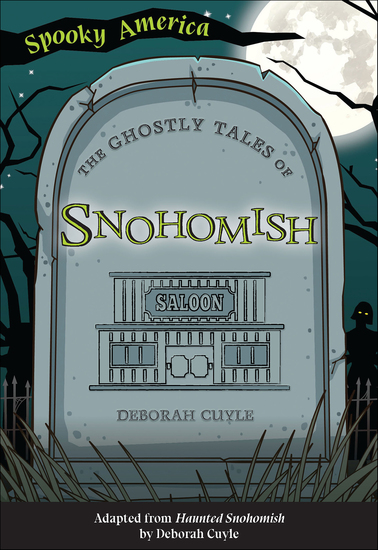 The Ghostly Tales of Snohomish - cover