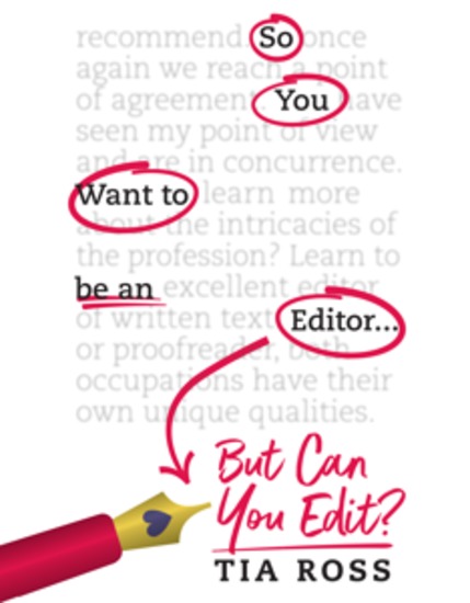 So You Want to Be an Editor But Can You Edit? - cover