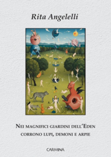 Nei magnifici giardini dell'Eden corrono lupi demoni e arpie - cover