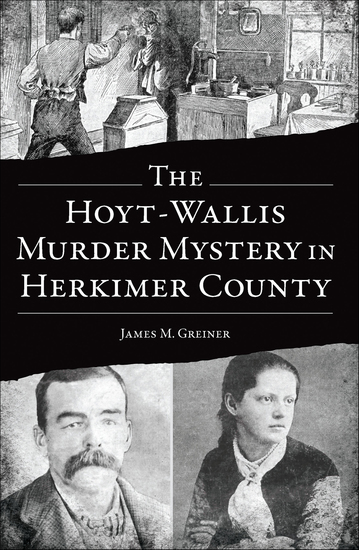 The Hoyt-Wallis Murder Mystery in Herkimer County - cover