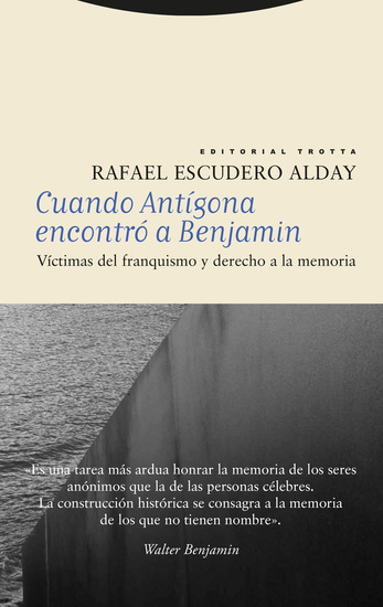 Cuando Antígona encontró a Benjamin - Víctimas del franquismo y derecho a la memoria - cover
