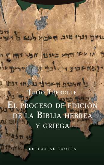 El proceso de edición de la Biblia hebrea y griega - cover