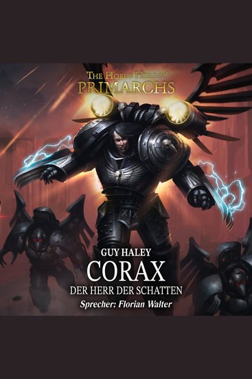 Horus Heresy The: Primarchs 10 - Corax - Der Herr der Schatten - cover
