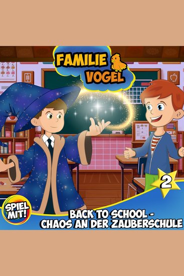 Back to School - Chaos an der Zauberschule - Teil 2 - Familie Vogel - cover