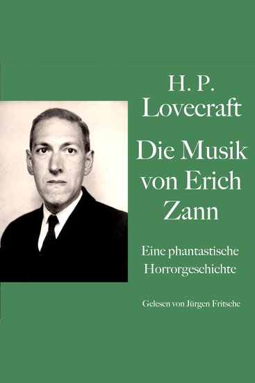 H P Lovecraft: Die Musik von Erich Zann - Eine phantastische Horrorgeschichte - cover