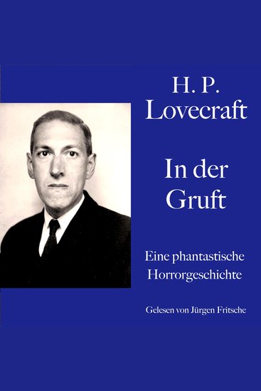 H P Lovecraft: In der Gruft - Eine phantastische Horrorgeschichte - cover