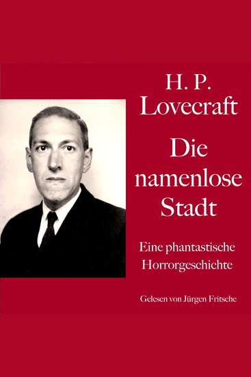 H P Lovecraft: Die namenlose Stadt - Eine phantastische Horrorgeschichte - cover