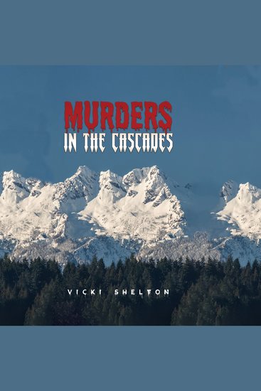 Murders in the Cascades - cover