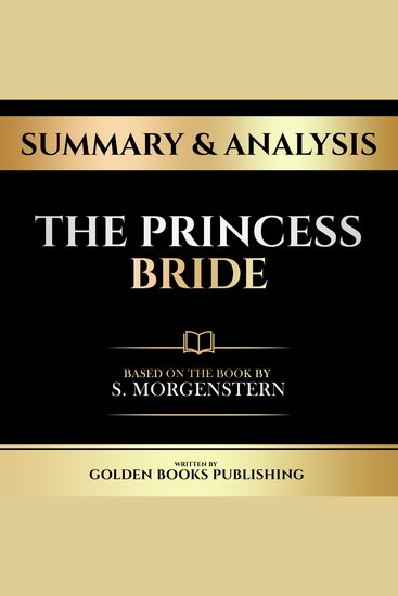 Summary & Analysis - The Princess Bride - Based On The Book By S Morgenstern - cover