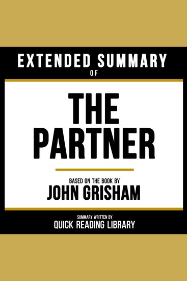 Extended Summary - The Partner - Based On The Book By John Grisham - cover