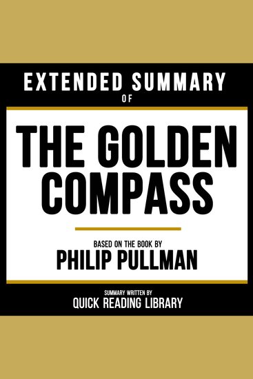 Extended Summary - The Golden Compass - Based On The Book By Philip Pullman - cover