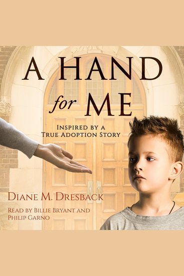A Hand for Me - Inspired By a True Adoption Story - cover