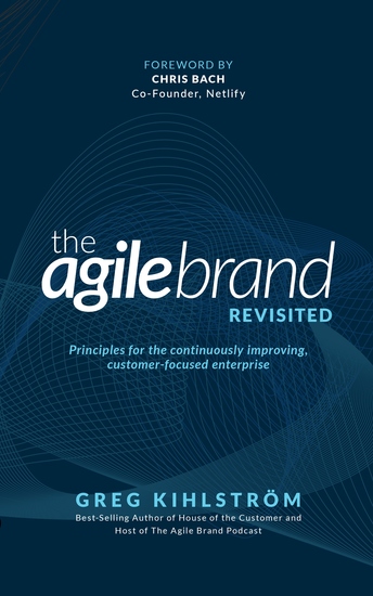The Agile Brand Revisited - Principles for the continuously improving customer-focused enterprise - cover