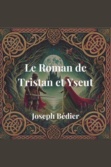 The Romance of Tristan and Iseult - cover