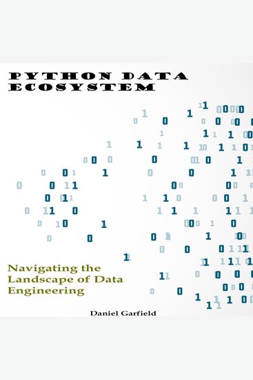Python Data Ecosystem - Navigating the Landscape of Data Engineering - cover