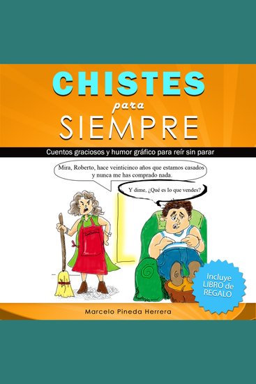 Chistes para siempre - Cuentos graciosos y humor gráfico para reír sin parar - cover