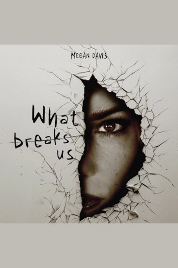 What Breaks Us - a love letter to what breaks you - cover