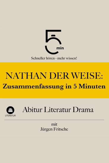 Nathan der Weise: Zusammenfassung in 5 Minuten - Abitur Literatur Drama: Schneller hören – mehr wissen! - cover