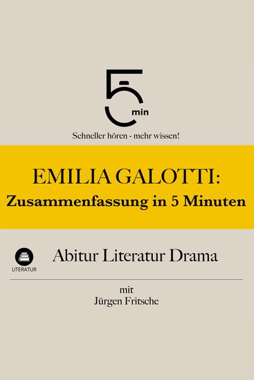 Emilia Galotti: Zusammenfassung in 5 Minuten - Abitur Literatur Drama: Schneller hören – mehr wissen! - cover