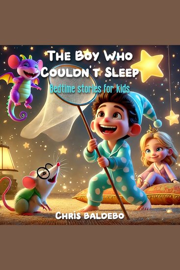 The Boy Who Couldn't Sleep - Bedtime Stories for Kids - cover