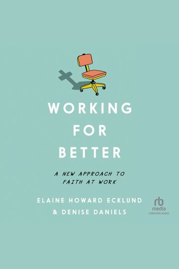 Working for Better - A New Approach to Faith at Work - cover