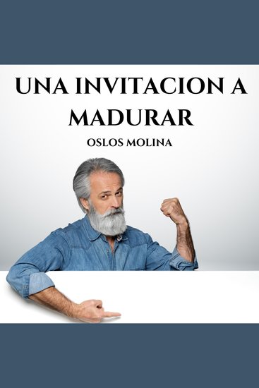 Una Invitación A Madurar - Experiencias AA - cover