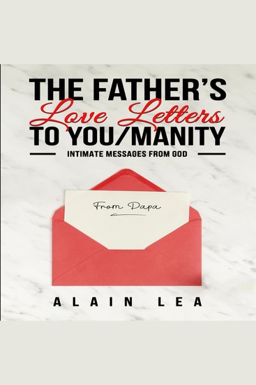 The Father’s Love Letters to YOU manity - INTIMATE MESSAGES FROM GOD - cover