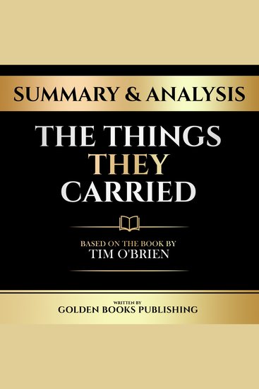 Summary & Analysis - The Things They Carried - Based On The Book By Tim O'brien - cover