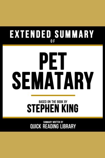 Extended Summary - Pet Sematary - Based On The Book By Stephen King - cover