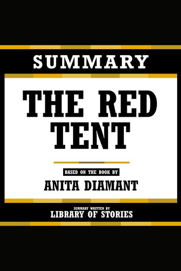 Summary - The Red Tent - Based On The Book By Anita Diamant - cover