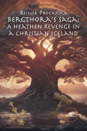 Bergthora’s Saga: A Heathen Revenge in a Christian Iceland - cover