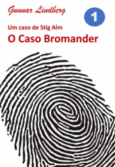 O Caso Bromander - Um Caso De Stig Alm - cover